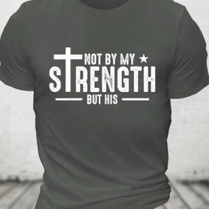 Not My Strength Bible Verse Cotton T-shirt, T-shirts, Lilicloth.com