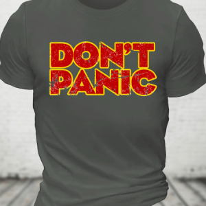 Don't Panic Tee Cotton T-Shirt, T-shirts, Lilicloth.com