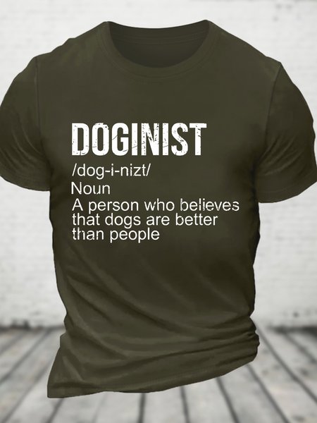 Doginist Definition Dogs Are Better Than People Funny Quote Cotton T-shirt, T-shirts, Lilicloth.com