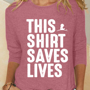 This Shirt Saves Lives Casual Long Sleeve Shirt, Long sleeves, Lilicloth.com