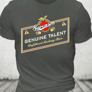 Sarcasm - Genuine Talent Cotton T-Shirt, T-shirts, Lilicloth.com