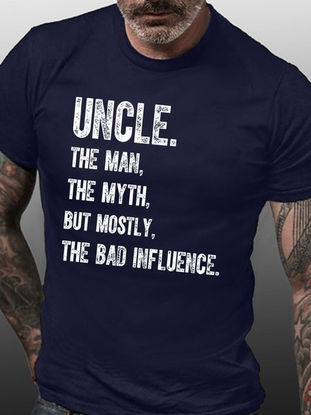 Men's Uncle The Man The Myth But Mostly The Bad Influence Funny Graphic Print Casual Cotton Text Letters Loose T-Shirt, T-shirts, Lilicloth.com