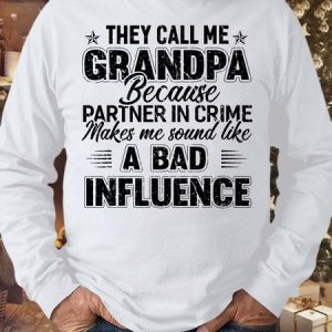 Men’s They Call Me Grandpa Because Partner In Crime Makes Me Sound Like A Bad Influence Casual Crew Neck Text Letters Sweatshirt, Hoodies&Sweatshirts, Lilicloth.com