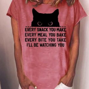 Women's Every Snack You Make Every Meal You Bake Every Bite You Take I'Ll Be Watching You Funny Black Cat Graphic Printing Casual Crew Neck Text Letters T-Shirt, T-shirts, Lilicloth.com