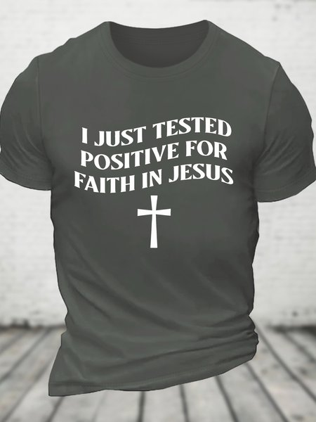 I Just Tested Positive Faith In Jesus Cotton T-shirt, T-shirts, Lilicloth.com
