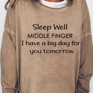 Lilicloth X Paula Sleep Well Middle Finger I Have A Big Day For You Tomorrow Women's Sweatshirt, Hoodies&Sweatshirts, Lilicloth.com