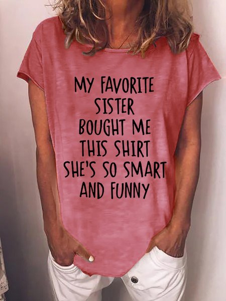 My Favorite Sister Bought Me This Shirt She's So Smart And Funny Women's T-Shirt, T-shirts, Lilicloth.com