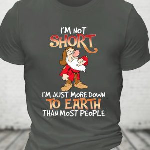 I'm Not Short I'm Just More Down To Earth Than Most People Cotton T-shirt, T-shirts, Lilicloth.com