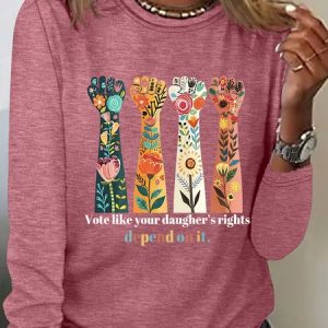 Vote Like Your Daughter’s Rights Depend On It Casual Long Sleeve Shirt, Long sleeves, Lilicloth.com