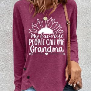 Women's My Granma Favorite People Call Me Grandma Letters Casual Crew Neck Top, Long sleeves, Lilicloth.com