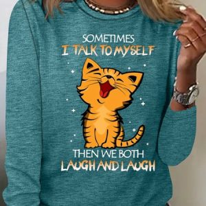 Women's Sometimes I Talk To Myself Casual Crew Neck Top, Long sleeves, Lilicloth.com