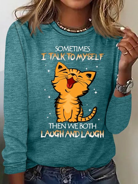 Women's Sometimes I Talk To Myself Casual Crew Neck Top, Long sleeves, Lilicloth.com