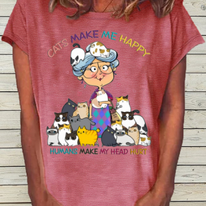 Women's Cats make me happy humans make my head hurt  Cat lover Casual T-Shirt, T-shirts, Lilicloth.com