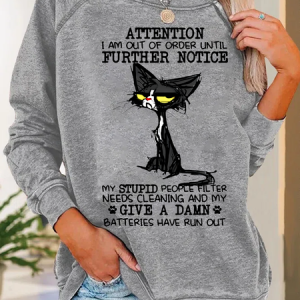 Funny Attention I Am Out Of Order Casual Sweatshirtw, Hoodies&Sweatshirts, Lilicloth.com