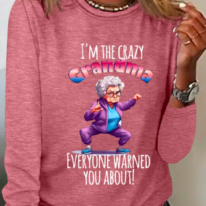 I'm The Crazy Grandma Everyone Warned You About! Casual Long Sleeve Shirt, Long sleeves, Lilicloth.com