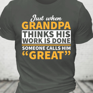 Grandpa Calls Him Great Cotton T-Shirt, T-shirts, Lilicloth.com