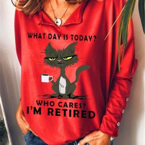 Women Funny What Day Is Today Who Cares I‘m Retired Black Cat Text Letters Sweatshirt, Hoodies&Sweatshirts, Lilicloth.com