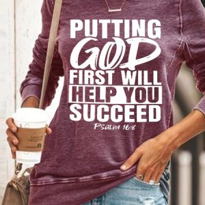 Putting God First Will Help You Succeed Women's Sweatshirt, Hoodies&Sweatshirts, Lilicloth.com