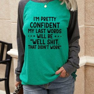 My Last Words Women's long sleeve sweatshirt, Long sleeves, Lilicloth.com