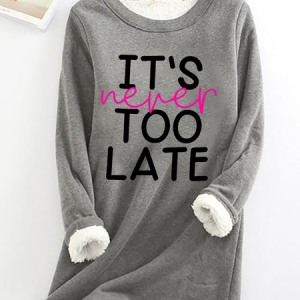 It's Never Too Late Casual Fluff Fleece Fabric Sweatshirt, Hoodies&Sweatshirts, Lilicloth.com