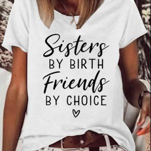 Women's Sisters By Birth Friends By Choic Crew Neck Casual Cotton-Blend T-Shirt, T-shirts, Lilicloth.com