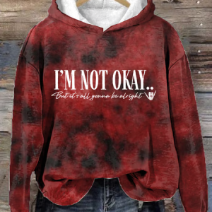 Women's I’m Not Okey Print Loose Casual Hoodie Tie-Dye Pattern Hoodie, Hoodies&Sweatshirts, Lilicloth.com