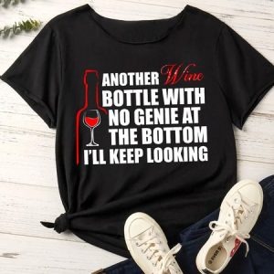 Lilicloth X Y Wine Lover Gift Another Wine Bottle With No Genie At The Bottom I'll Keep Looking Women's T-Shirt, T-shirts, Lilicloth.com