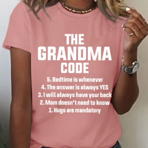 The Grandma Code Funny Casual Cotton T-shirt, T-shirts, Lilicloth.com
