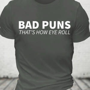Bad Puns That's How Eye Roll Cotton T-Shirt, T-shirts, Lilicloth.com