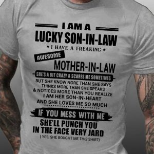 Men's I Am A Lucky Son-In-Law I Have A Freaking Awesome Mather-In-Law Funny Text Letters Casual Cotton T-Shirt, T-shirts, Lilicloth.com