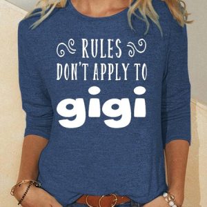 Rules Don't Apply To Gigi Funny Print Casual Tops, Long sleeves, Lilicloth.com