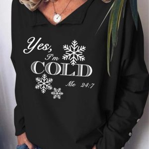 Women I’am Cold Text Letters Sweatshirt, Hoodies&Sweatshirts, Lilicloth.com