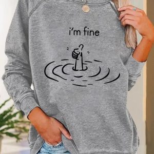 I’ M Fine Casual Sweatshirt, Hoodies&Sweatshirts, Lilicloth.com