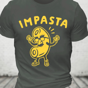 Impasta, Imposter Shirts, Sarcastic Shirts Cotton T-Shirt, T-shirts, Lilicloth.com