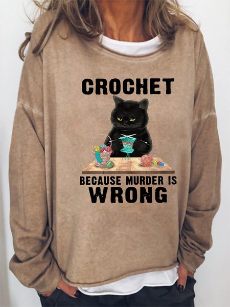 Crochet Because Murder Is Wrong Women's Cat Sweatshirt, Hoodies&Sweatshirts, Lilicloth.com