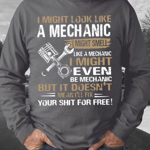 Men's i might look like a mechanic i might smell like a mechanic i'll fix your things for free Funny Graphic Printing Crew Neck Casual Cotton-Blend Text Letters Sweatshirt, Hoodies&Sweatshirts, Lilicloth.com