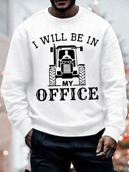 Men's I Will Be In My Office Funny Tractors Graphic Printing Casual Text Letters Crew Neck Loose Sweatshirt, Hoodies&Sweatshirts, Lilicloth.com