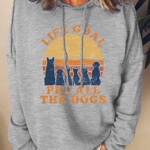 Women Life Goal Pet All The Dog Cotton-Blend Hoodie Sweatshirt, Hoodies&Sweatshirts, Lilicloth.com