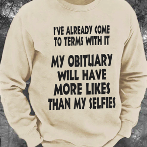 My Obituary Will Have More Likes Than My Selfies Men's Casual Sweatshirt, Hoodies&Sweatshirts, Lilicloth.com