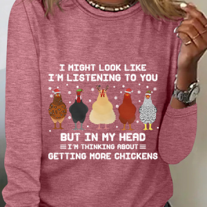 I Might Look Like I’M Listening To You But I’M Thinking About Getting More Chickens Casual Long Sleeve Shirt, Long sleeves, Lilicloth.com