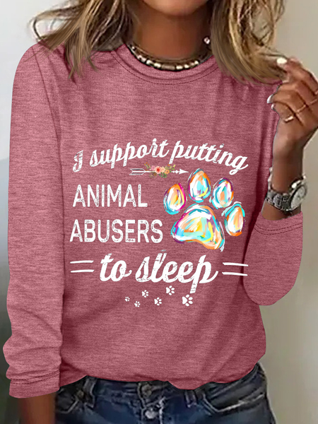 Suppoit Putting Animal Abusers To Sleep Sarcastic Long sleeve Shirt, Long sleeves, Lilicloth.com