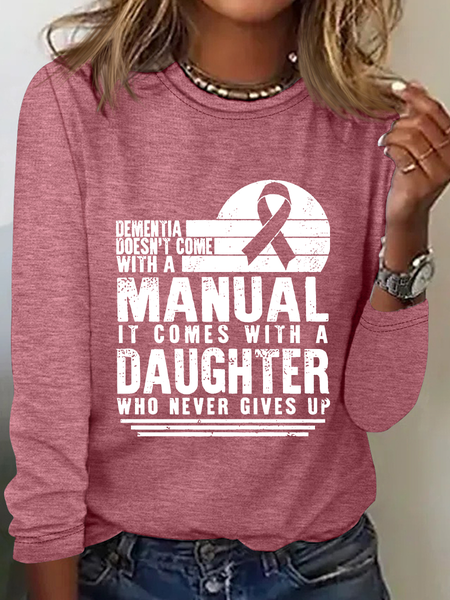 Women's Dementia Doesn't Come With A Manual Dementia Warrior Support Alzheimer's Awareness Print Casual Long Sleeve Shirt, Long sleeves, Lilicloth.com