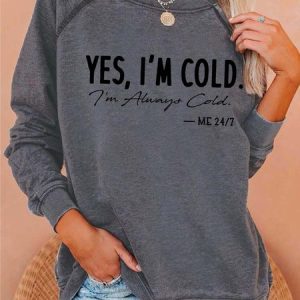 Women I’m Cold Letters Cotton Casual Sweatshirts, Hoodies&Sweatshirts, Lilicloth.com