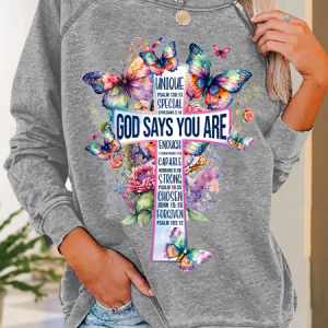 God Says You Are Cross Bible Verse Cross With Watercolor Flowers And Butterflies Casual Sweatshirt, Hoodies&Sweatshirts, Lilicloth.com
