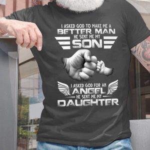 I Asked God To Make Me A Better Man Son Angel Daughter Men's T-Shirt, T-shirts, Lilicloth.com