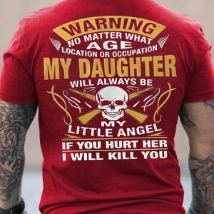 Men's Warning No Matter Age Location Or Occupation My Daughter Will Always Be My Little Angel Funny Graphic Printing Text Letters Cotton Crew Neck Casual T-Shirt, T-shirts, Lilicloth.com