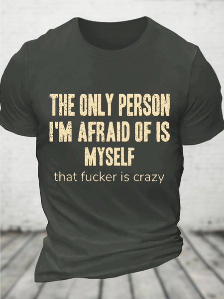 The Only Person I'm Afraid Of Is Myself Men's Cotton T-Shirt, T-shirts, Lilicloth.com