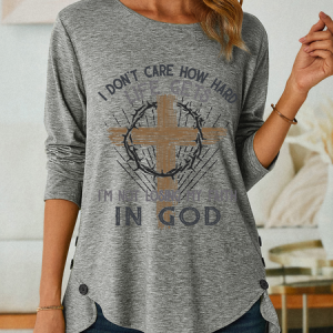 Im Not Losing My Faith In God Jesus God Christian Three-Button Crew Neck T-Shirt, Long sleeves, Lilicloth.com