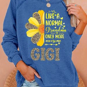 Women's Gigi Like A Normal Grandma Only More Awesome Sun Flower Leopard Sweatshirt, Hoodies&Sweatshirts, Lilicloth.com