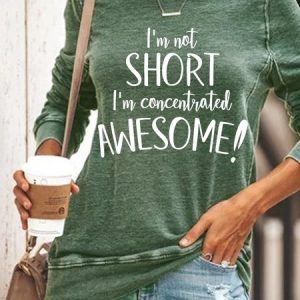 Women funny I'm not short I'm concentraed awesome Crew Neck Simple Sweatshirt, Hoodies&Sweatshirts, Lilicloth.com